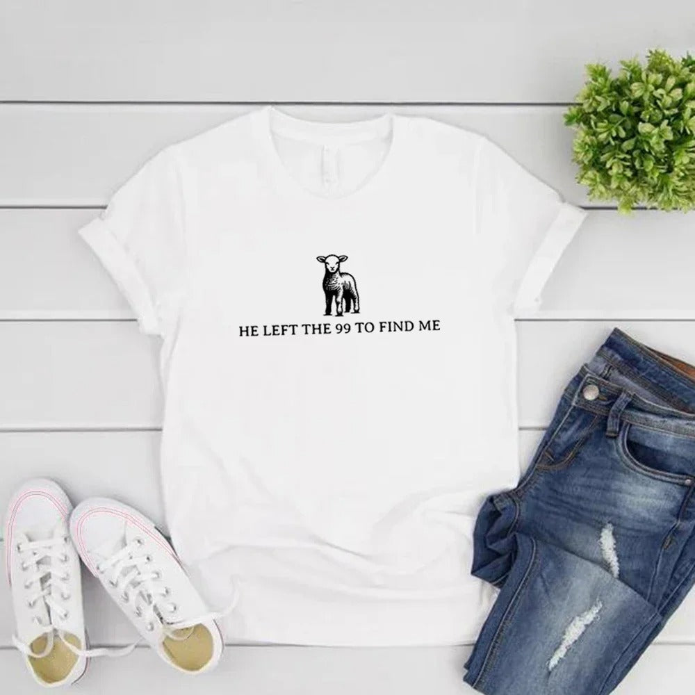 'He Left The 99 To Find Me' T-Shirt