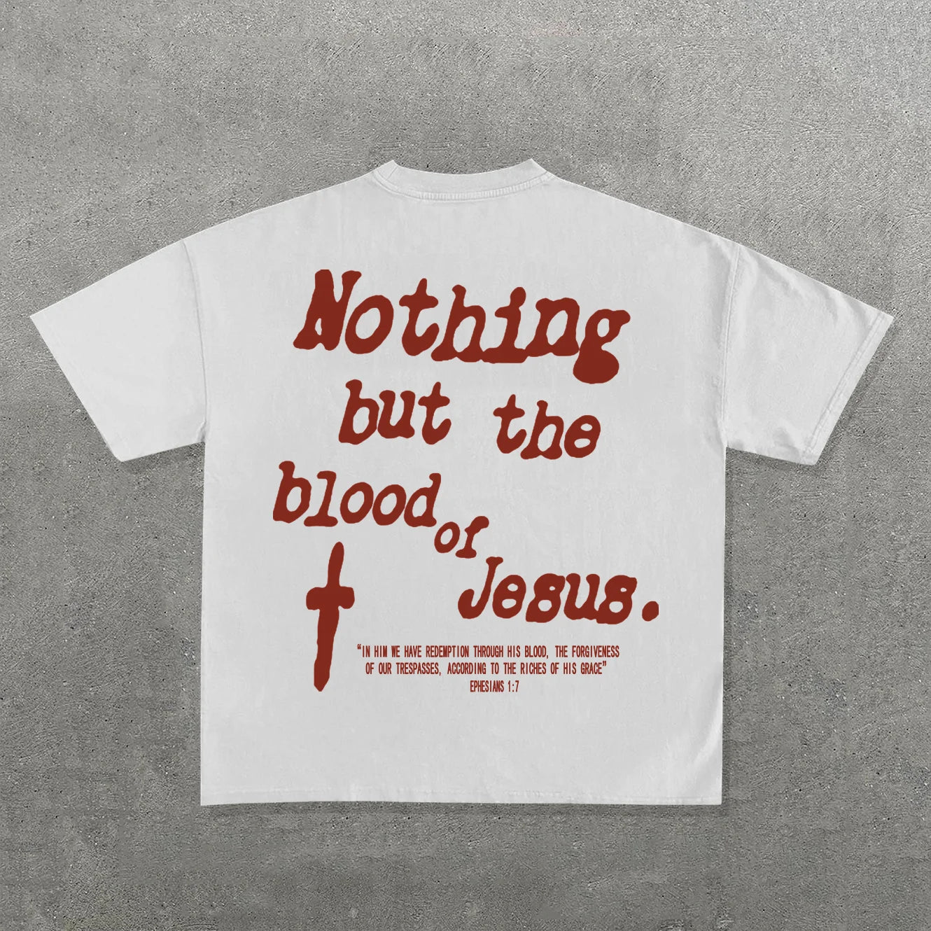 "Nothing But The Blood Of Jesus" T-Shirt