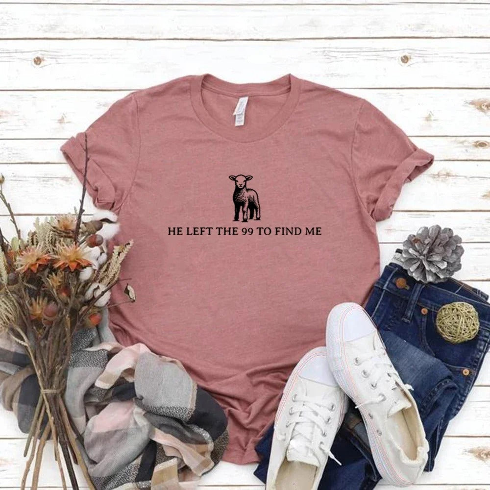 'He Left The 99 To Find Me' T-Shirt