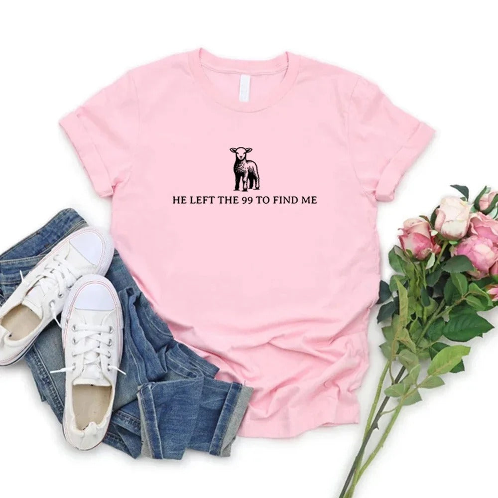 'He Left The 99 To Find Me' T-Shirt