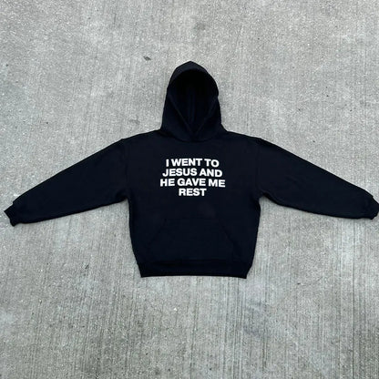 'I Went to Jesus And He Gave Me Rest' Hoodie