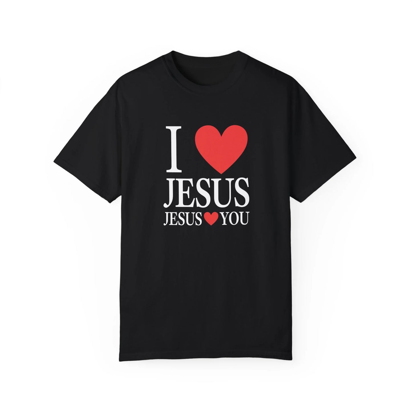 "I Love Jesus Jesus Loves You" T-Shirt