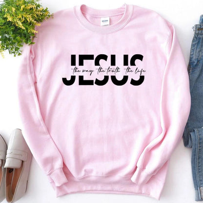 "Jesus The Way The Truth The Life" Sweatshirt