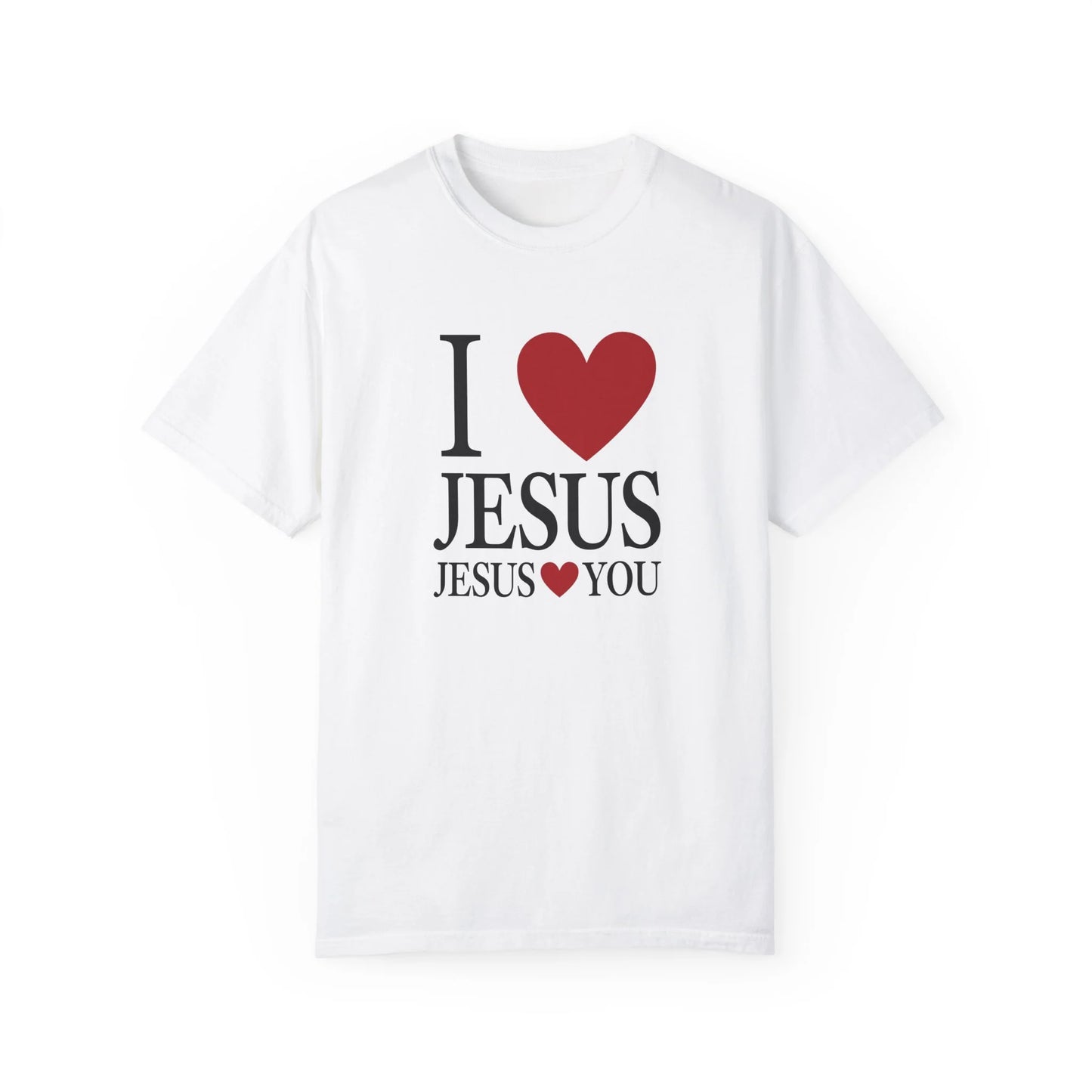 "I Love Jesus Jesus Loves You" T-Shirt