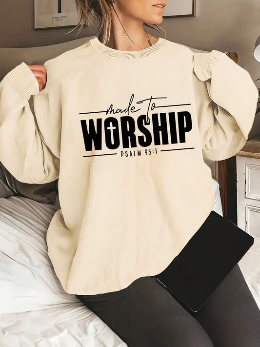 'Made To Worship' Sweatshirt