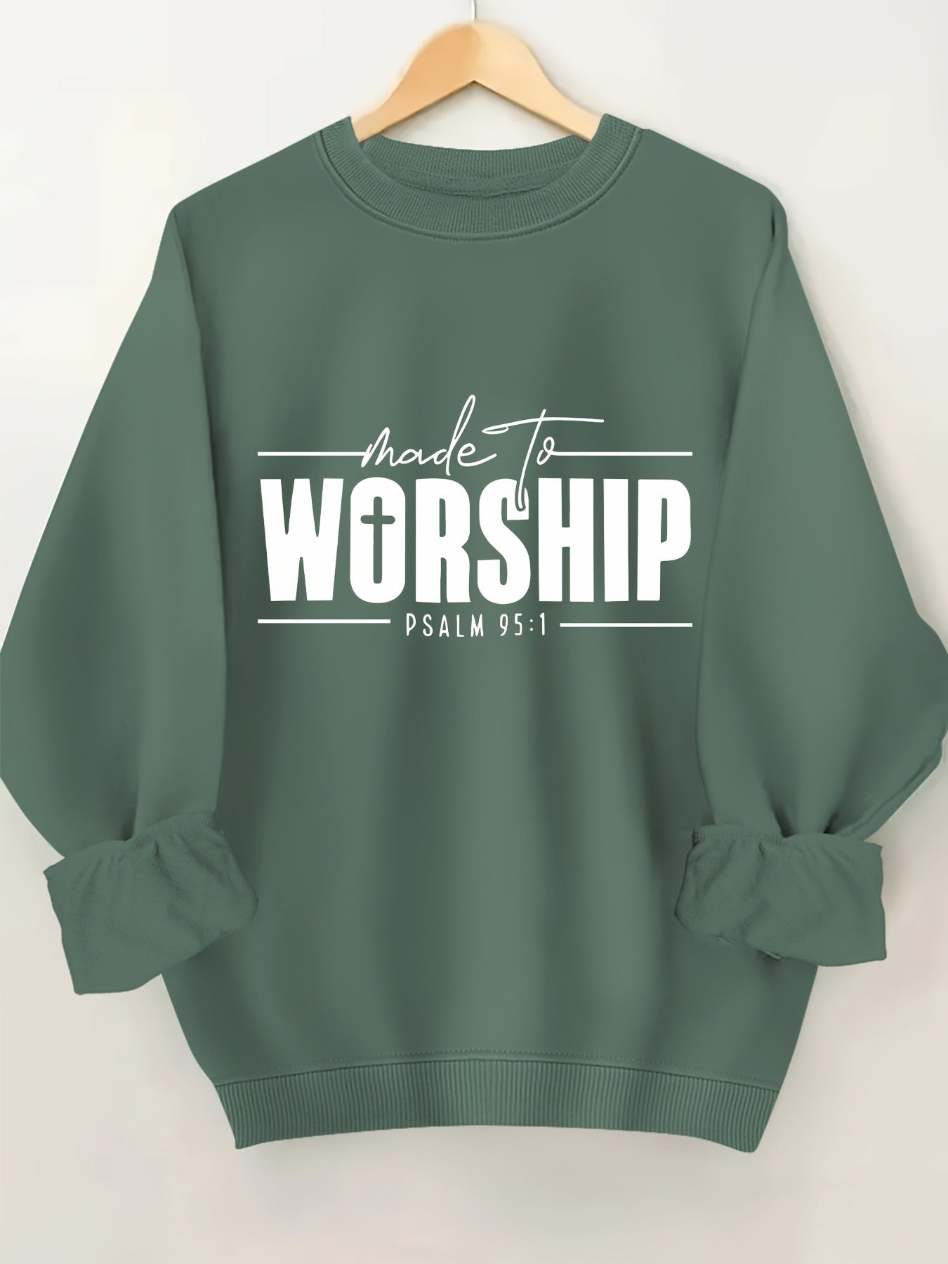 'Made To Worship' Sweatshirt