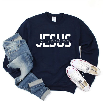 "Jesus The Way The Truth The Life" Sweatshirt