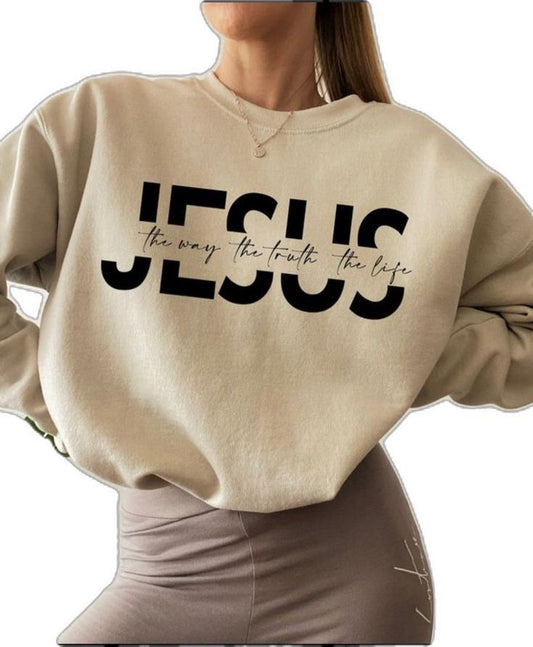 "Jesus The Way The Truth The Life" Sweatshirt